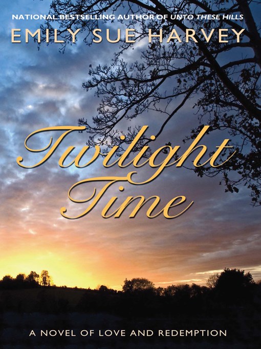 Title details for Twilight Time by Emily Sue Harvey - Available
